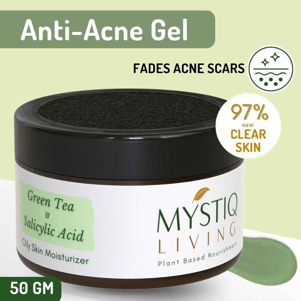 Mystiq Living Anti Acne Gel Green Tea Clarity Acne Gel Cream (50 GM) Oily Skin Moisturiser, Pimple & Scar Removal, Skin Clarifying Day & Night Gel With Salicyclic Acid Tea Tree, For Women & Men