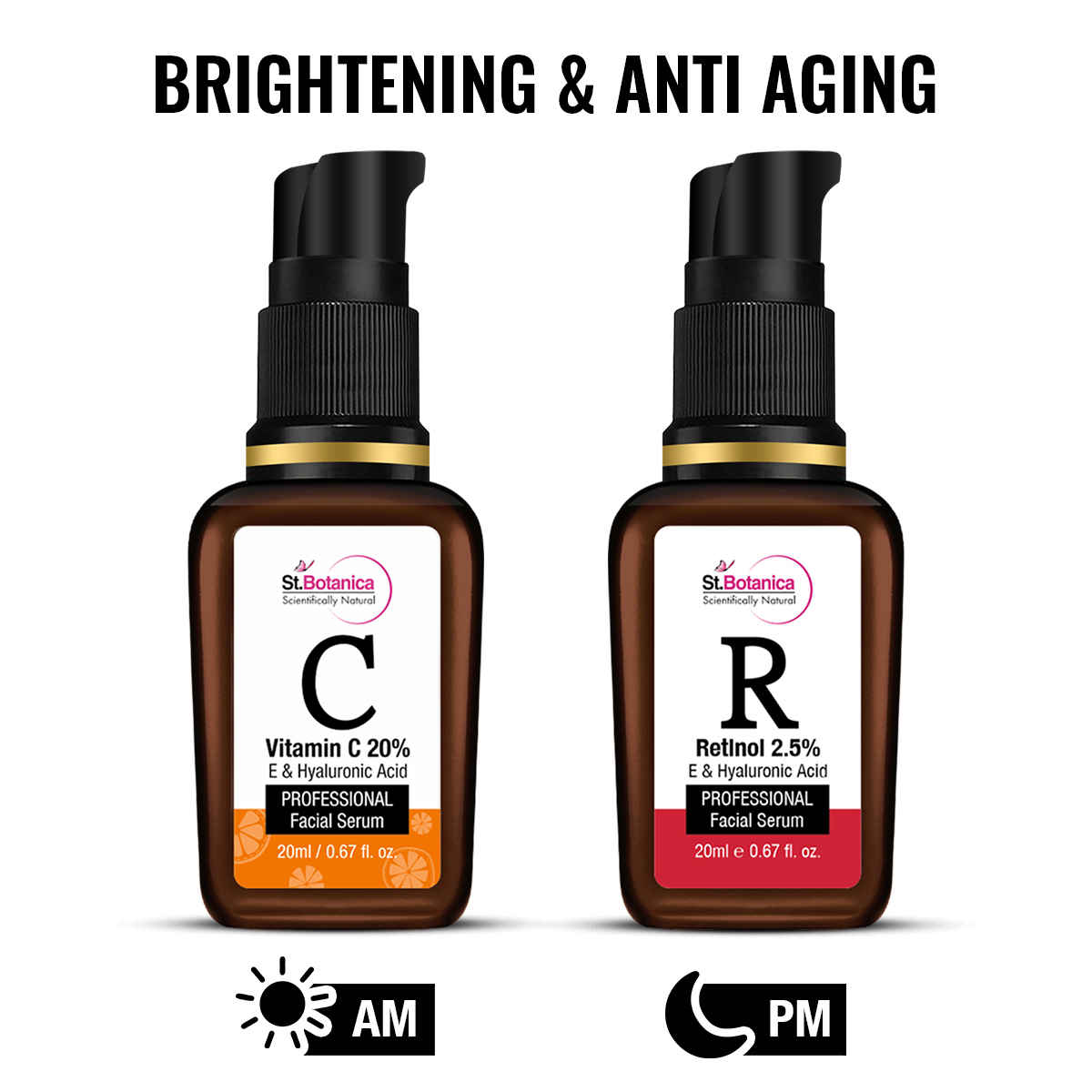 StBotanica Brightening & Anti Aging Combo | Vitamin C 20% Face Serum + Retinol 2.5% Face Serum (20 ml Each)