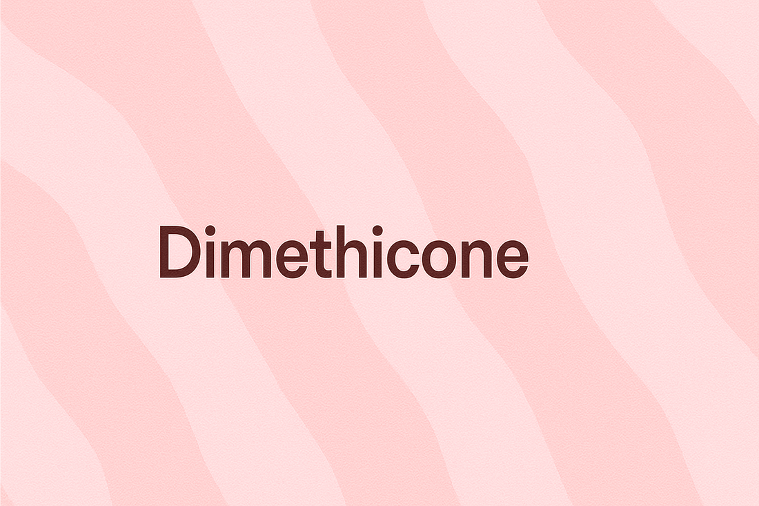 Dimethicone: The Protective Barrier Builder That Locks in Moisture and Smooths Skin