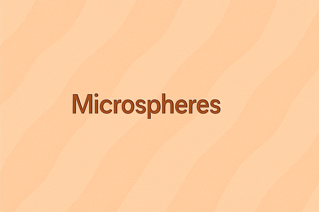 Microspheres: The Advanced Delivery Technology Revolutionizing Skincare Efficacy and Sensory Experience