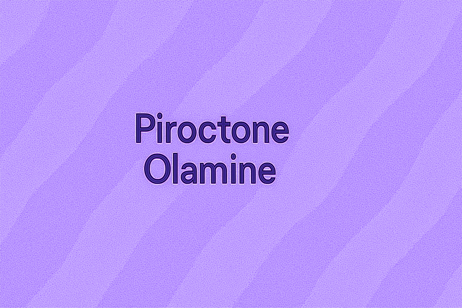 Piroctone Olamine: The Advanced Antifungal Solution for Healthy Scalp and Clear Skin