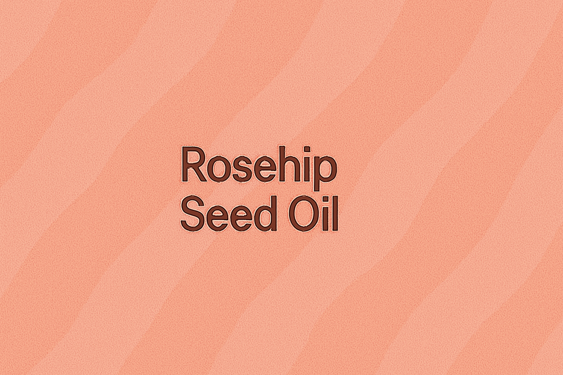Rosehip Seed Oil: The Vitamin-Rich Regenerative Oil for Scars, Aging, and Skin Renewal