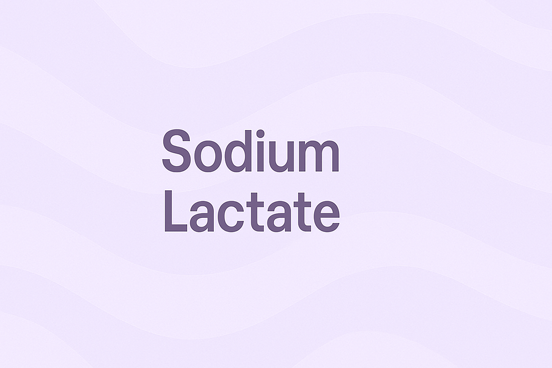 Sodium Lactate: The Gentle Exfoliating Humectant for Smooth, Hydrated, and Balanced Skin