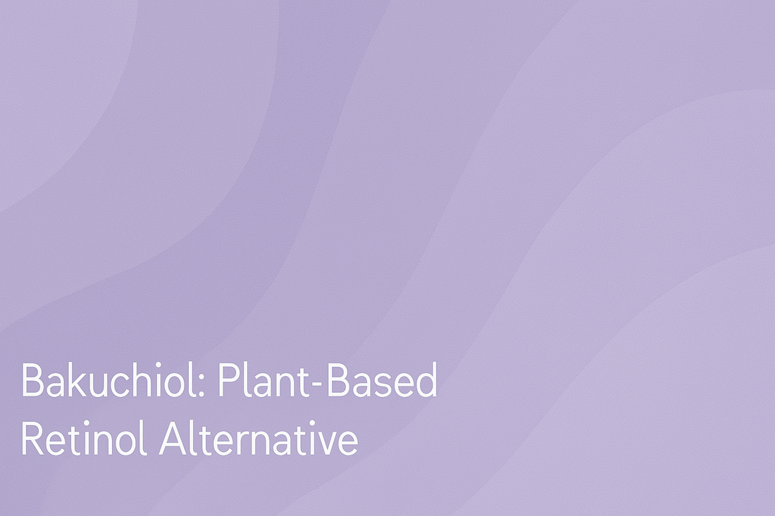 Bakuchiol - Plant Based Retinol Alternative