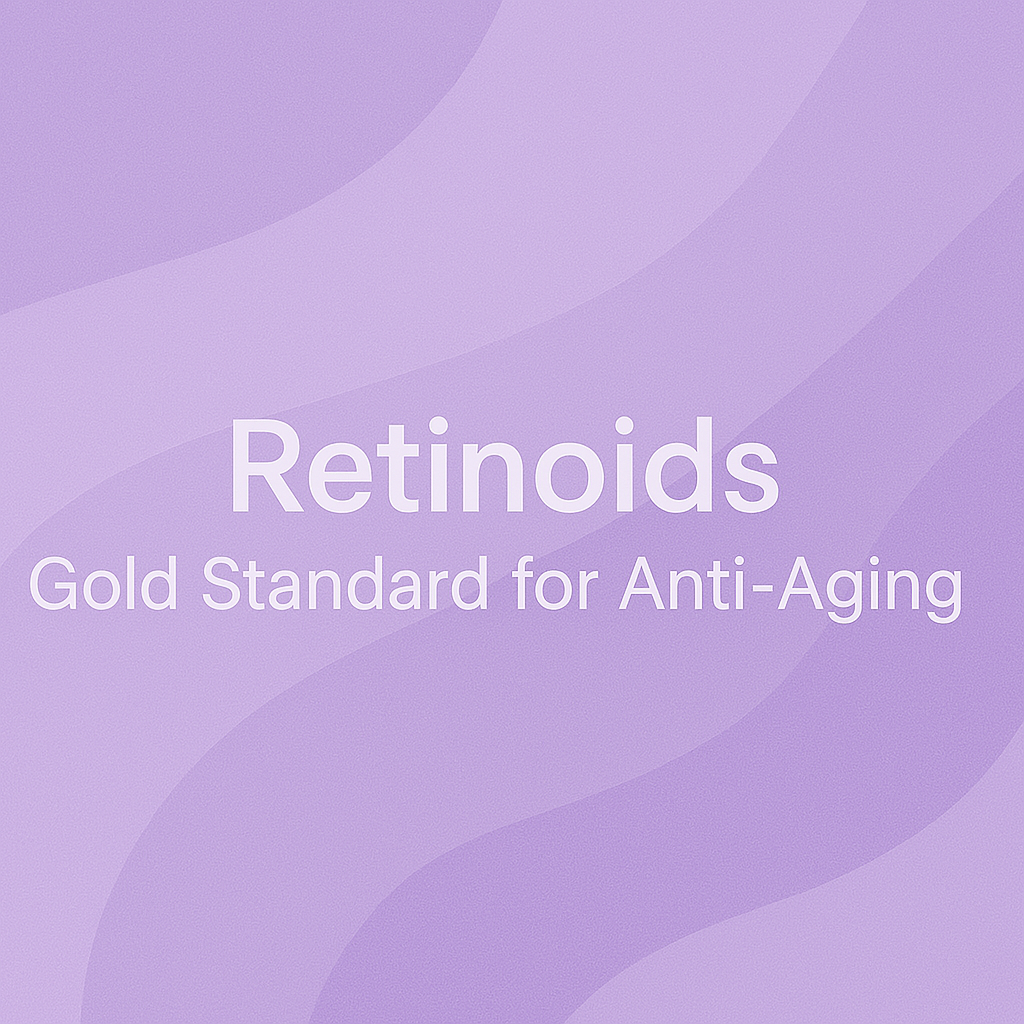 Retinoids: Gold Standard for Anti-Aging