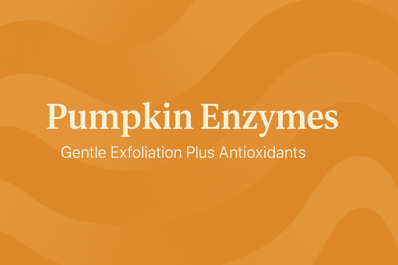 Pumpkin Enzymes: Gentle Exfoliation Plus Antioxidants
